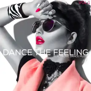 Dance the Feeling EDM, Vol. 1