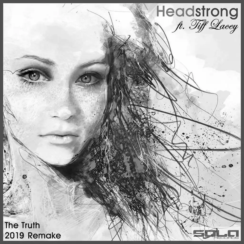 The Truth (Headstrong & Aurosonic 2019 Radio Edit) [feat. Tiff Lacey]