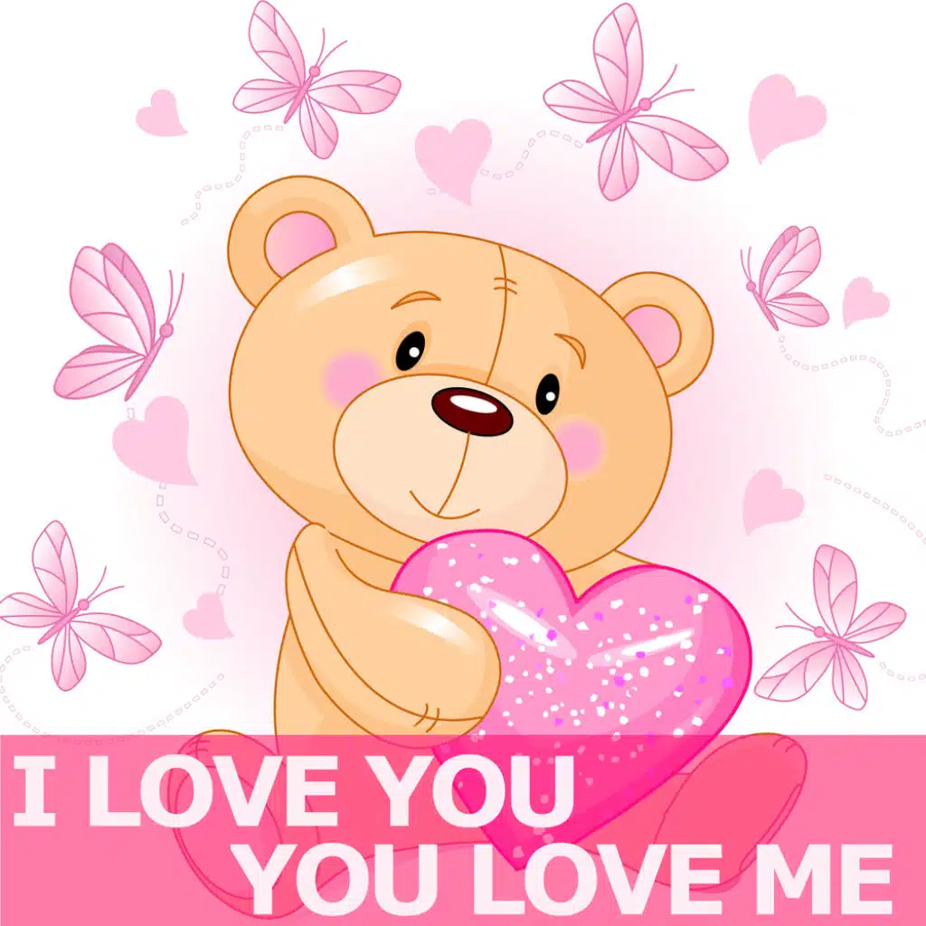 I Love You, You Love Me