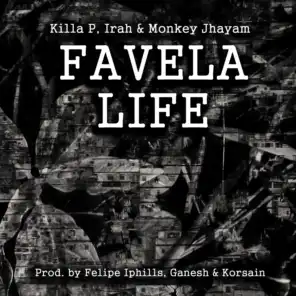 Favela Life (Korsain Remix)