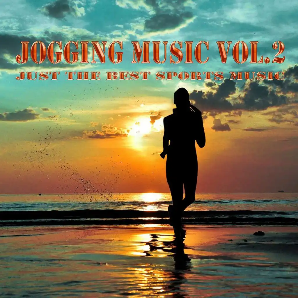 Jogging Music, Vol. 2 (Just the Best Sports Music)