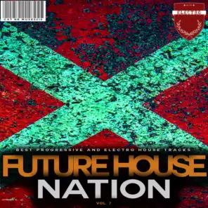 Future House Nation, Vol. 7