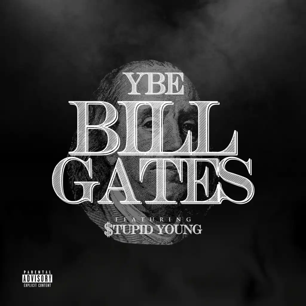 Bill Gates (feat. $tupid Young)