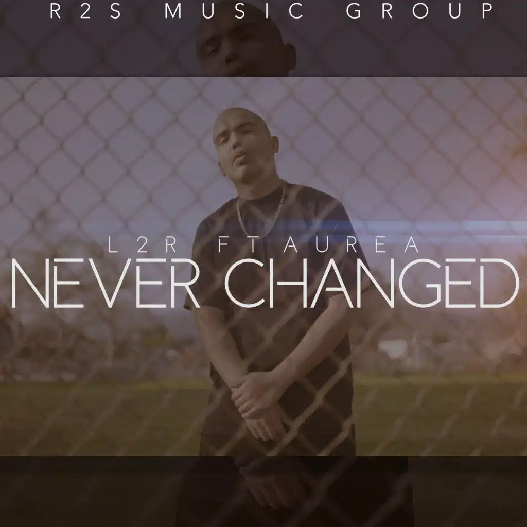 Never Changed (feat. Aurea)