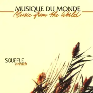 Souffle, Breath - Music of the World