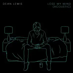 Lose My Mind (Acoustic)
