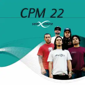 CPM 22 Sem Limite
