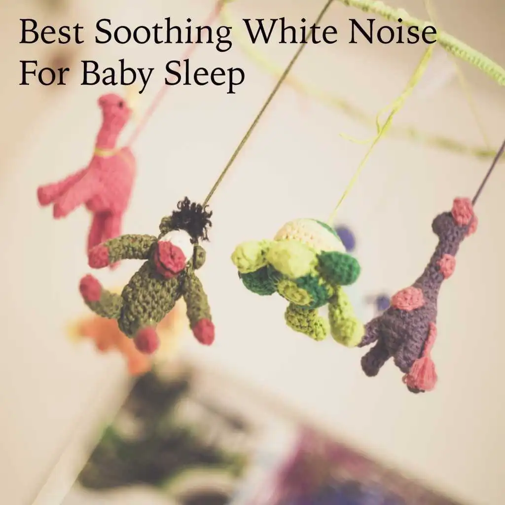 White Noise Babies, White noise for baby sleep
