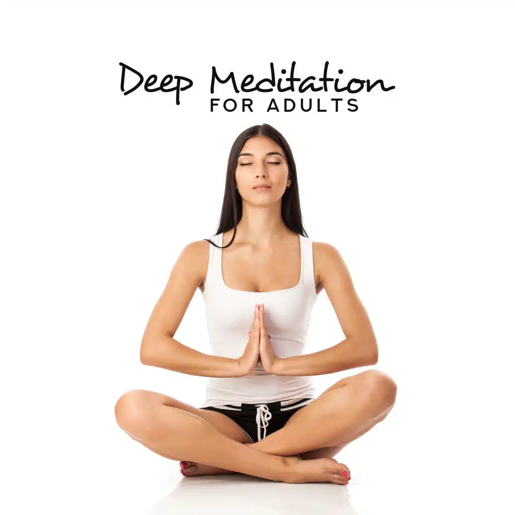 Deep Meditation