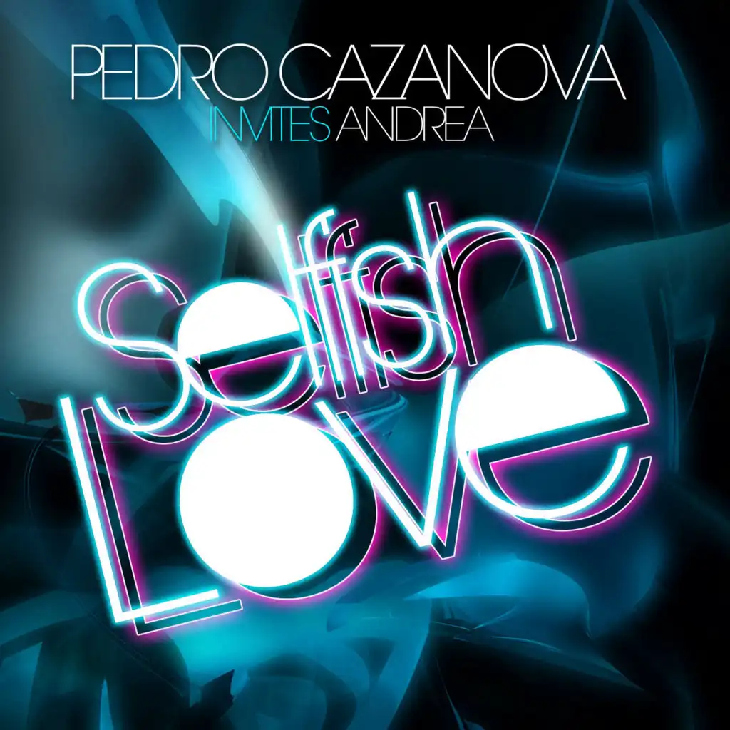 Selfish Love (Gregor Salto Mix) [feat. Andrea]