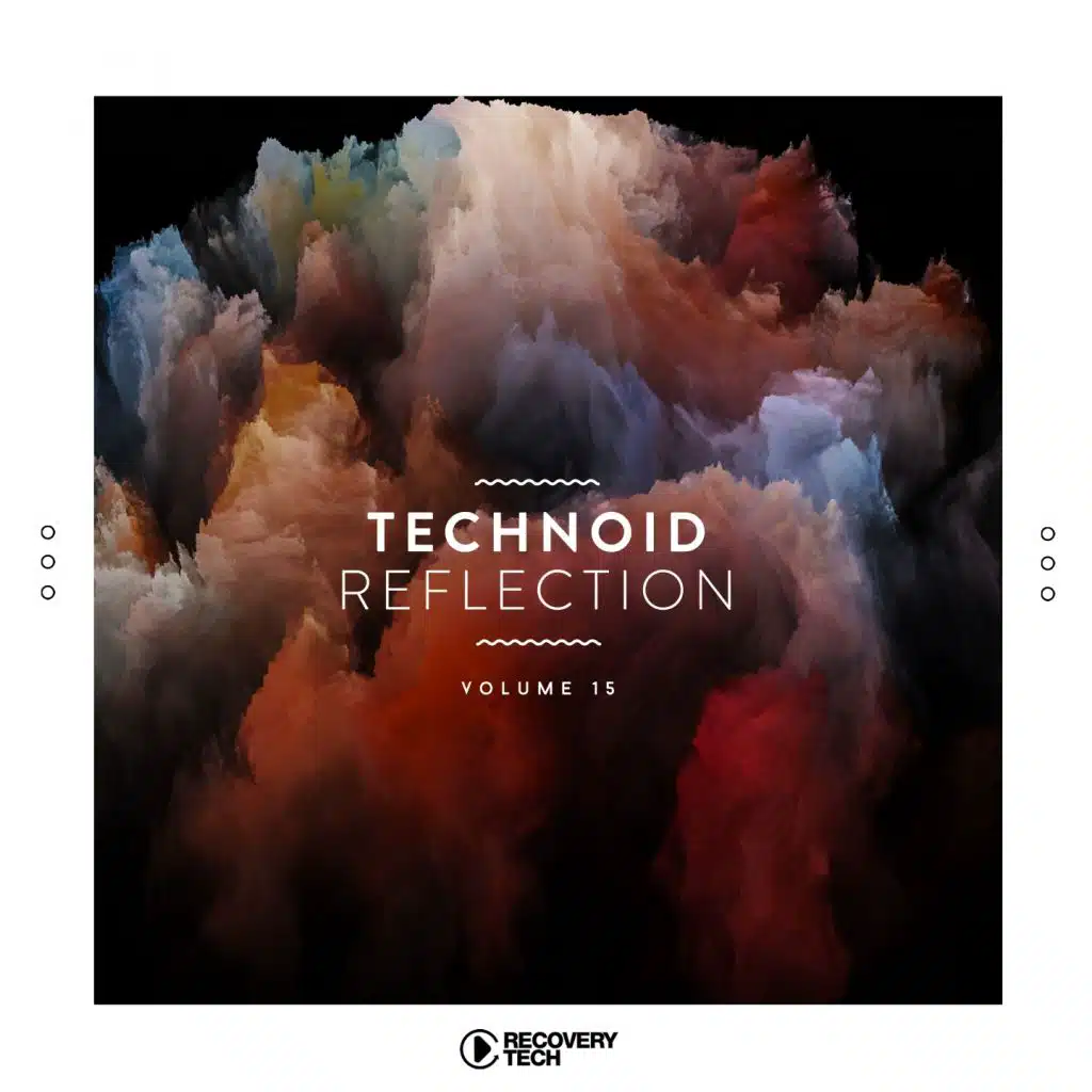 Technoid Reflection, Vol. 15