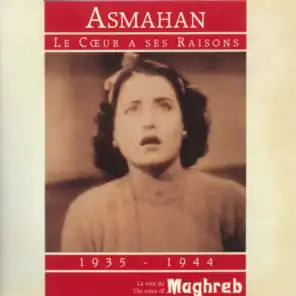 Le cœur a ses raisons (The Voices of Maghreb 1935-1944)