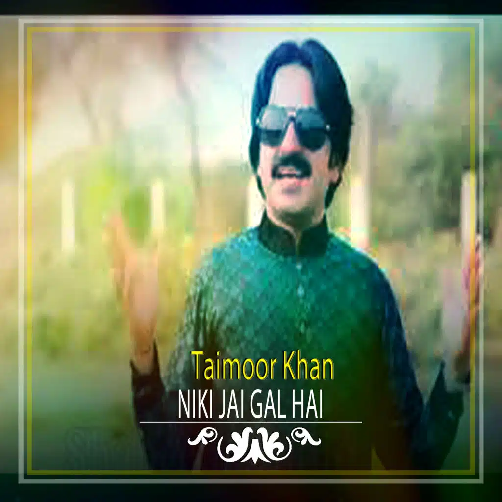 Niki Jai Gal Hai