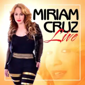 Miriam Cruz Live