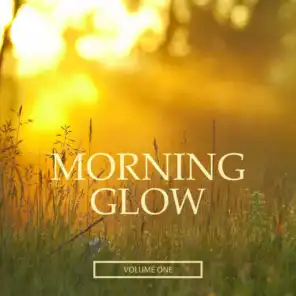 Morning Glow, Vol. 1 (Finest Selection Of Ambient Music)