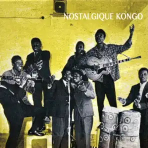 Nostalgique Kongo (Kongo Roots: 1950-1960)