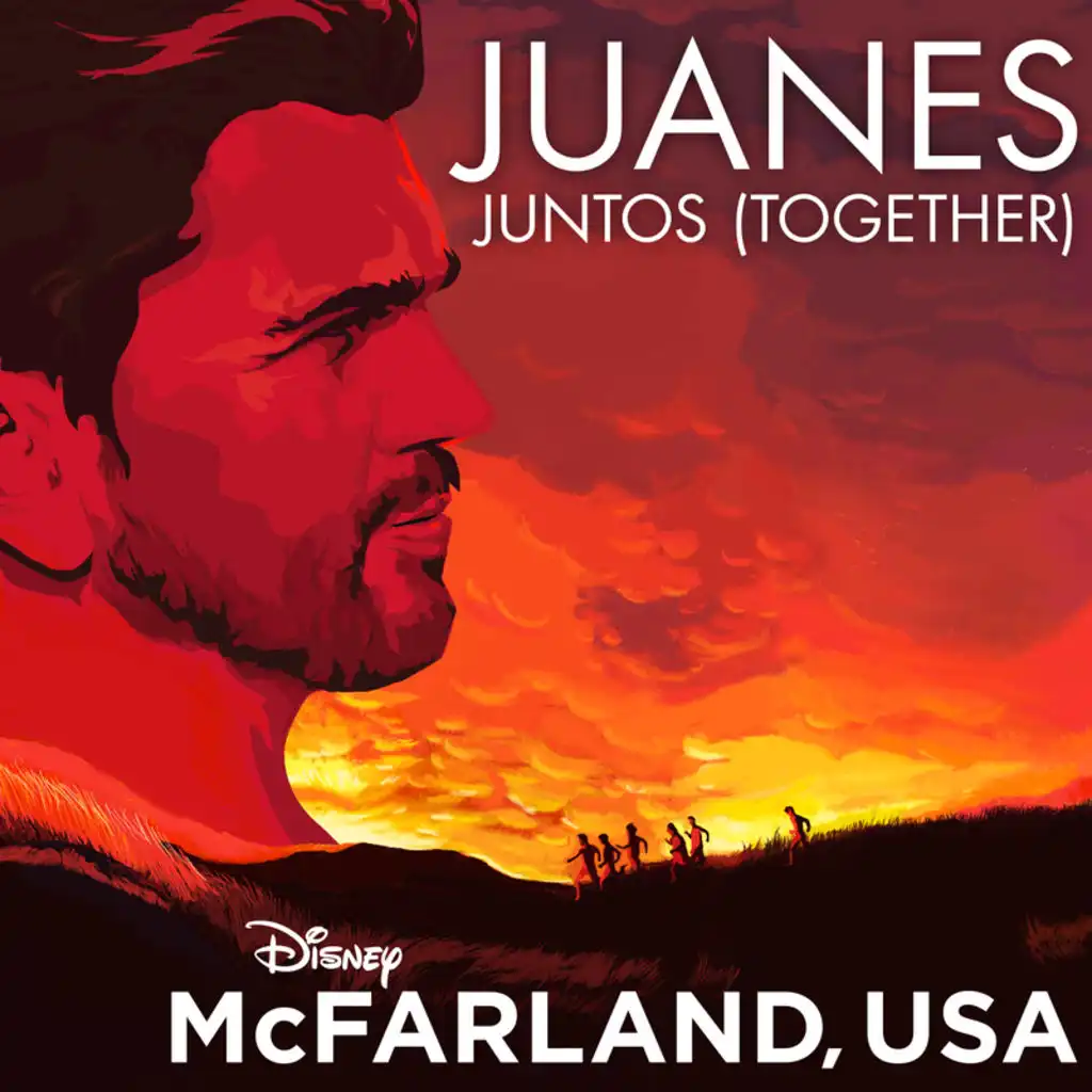 Juntos (Together) (From "McFarland, USA")