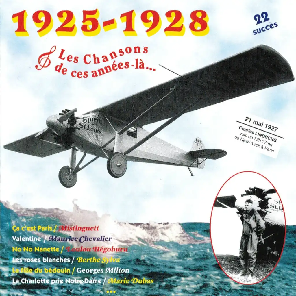 1925-1928, Les chansons de ces années-là - 21 mai 1927 : Charles Lindberg vole de New York à Paris