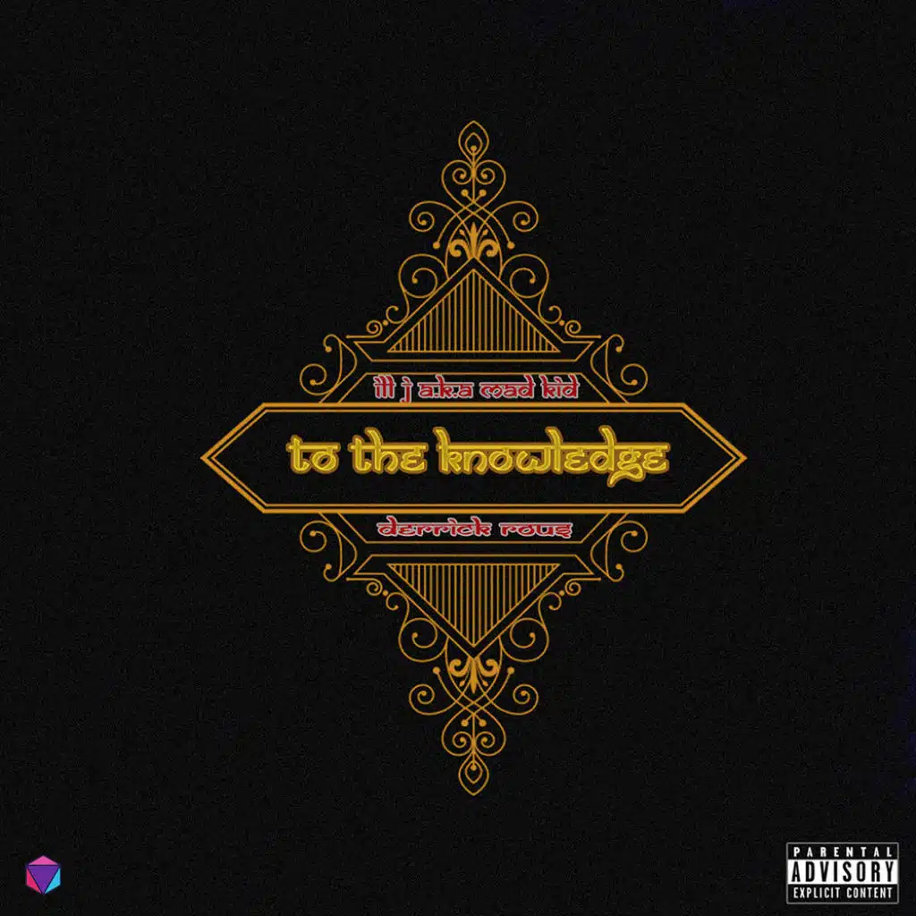 To The Knowledge (feat. Derrick Rous)