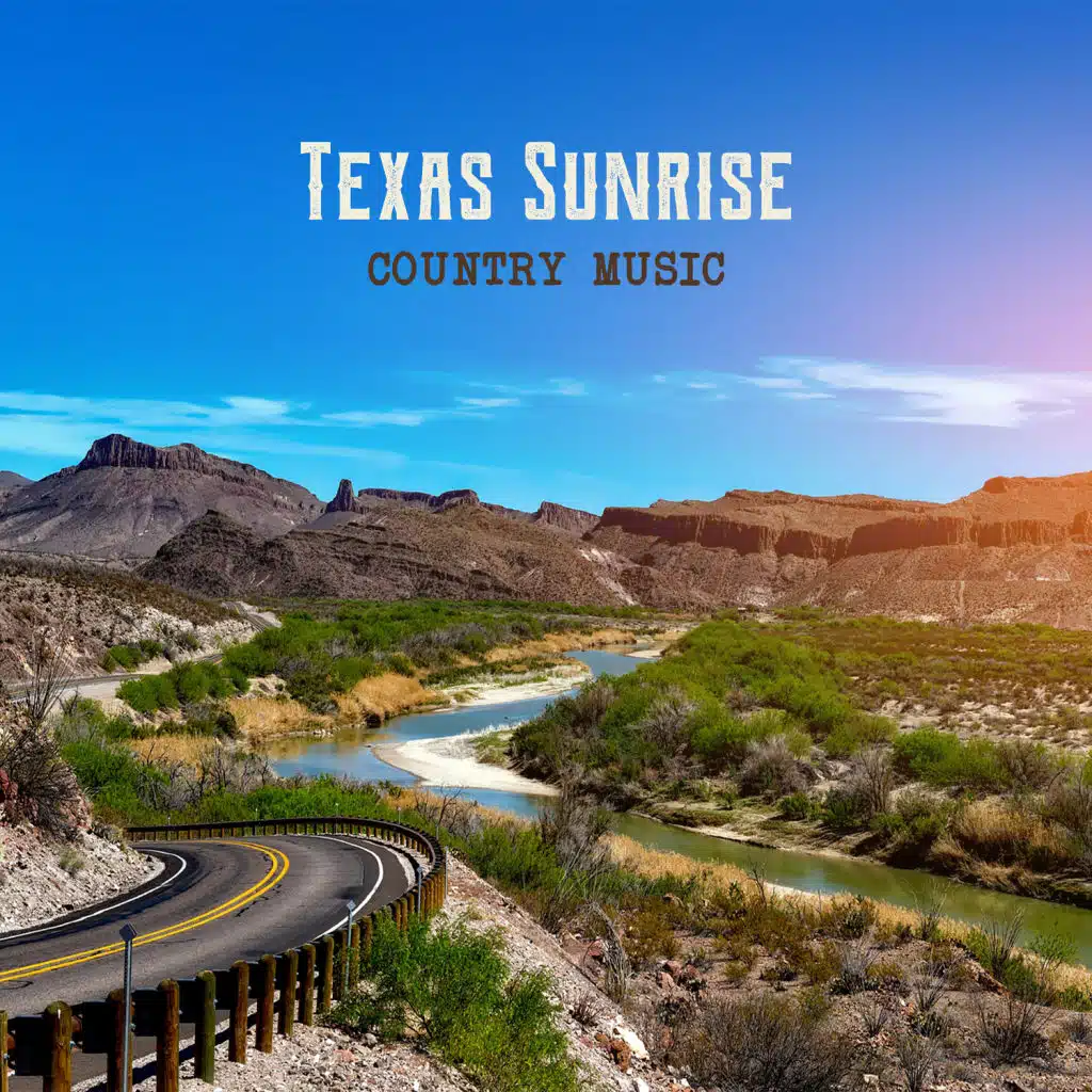 Texas Sunrise: Country Music, Rhythmic Sounds for Good Day