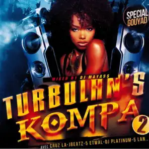 Turbulan's Kompa, Vol. 2 - Special Gouyad Mixed by DJ Mayass