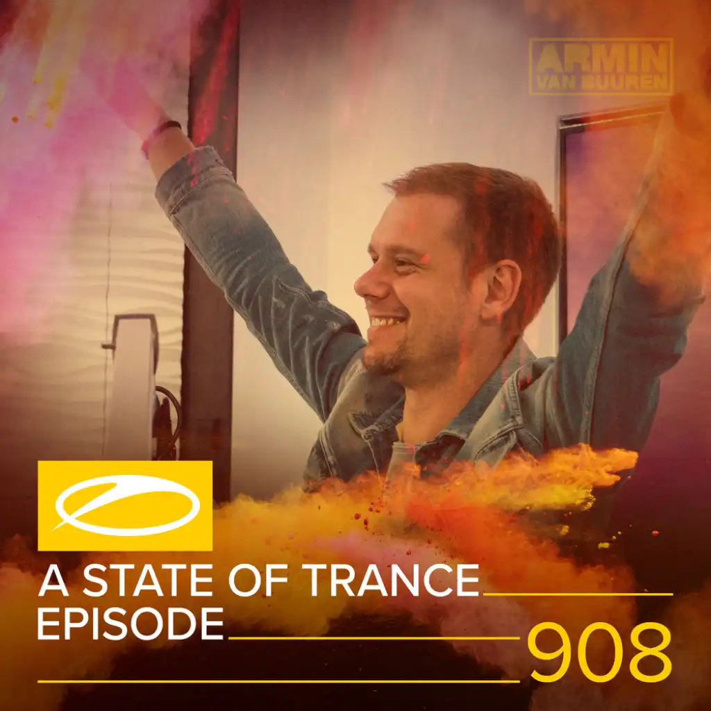 ASOT 908 - A State Of Trance Episode 908