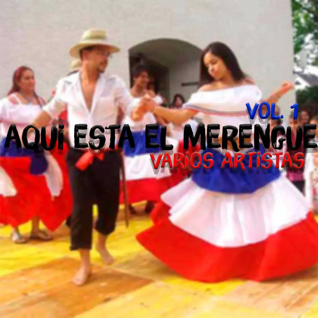 Aqui Esta El Merengue Vol. 1