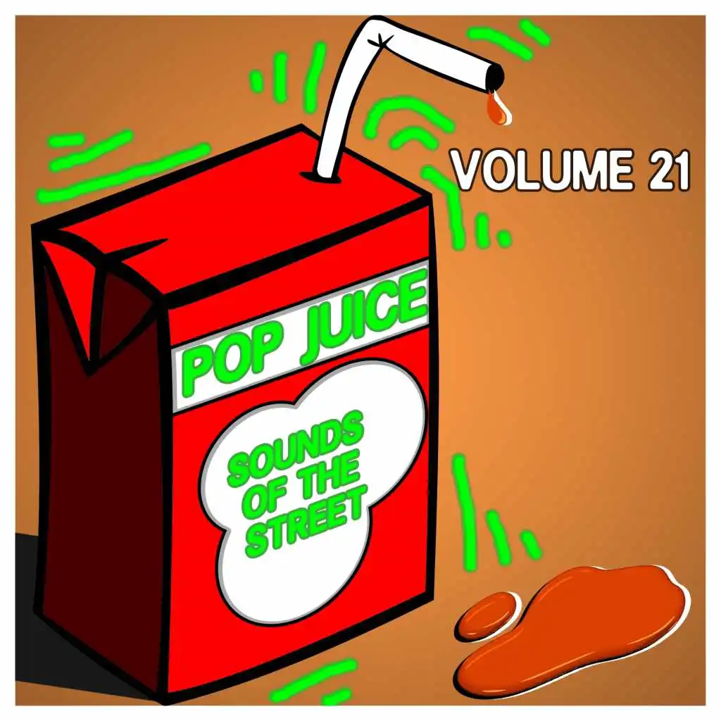 Pop Juice Sounds of the Street,Vol.21