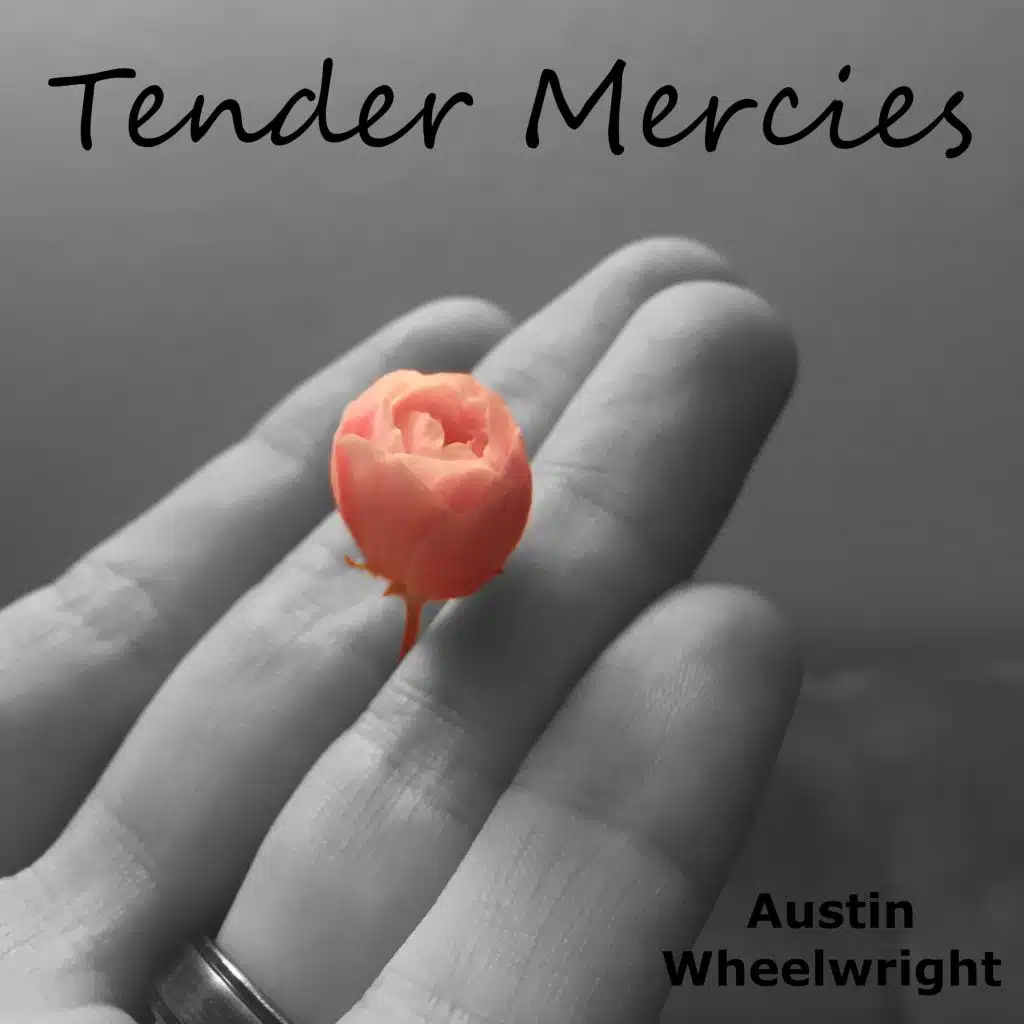 Tender Mercies