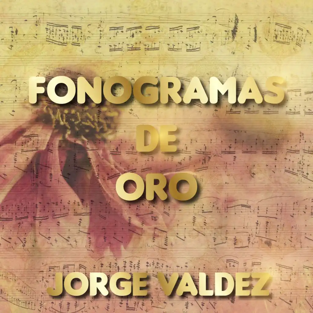 Fonograma de Oro Jorge Valdez