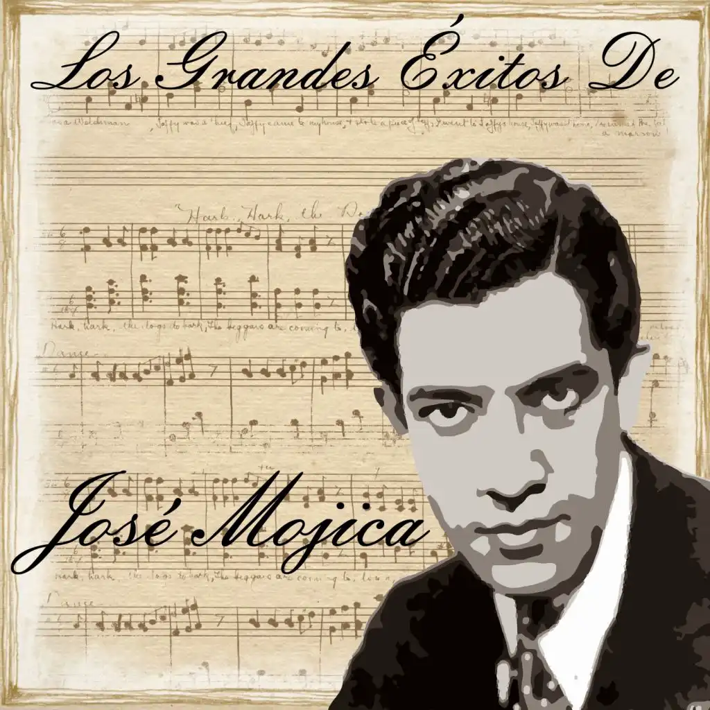 Los Grandes Éxitos de José Mojica