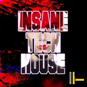 Insane Tech House
