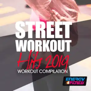 Street Workout Hits 2019 Workout Compilation