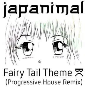 Fairy Tail Theme (Japanimaus Remix)