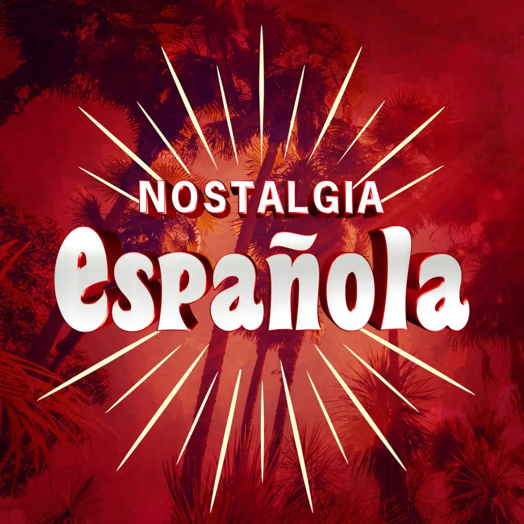 Nostalgia Española