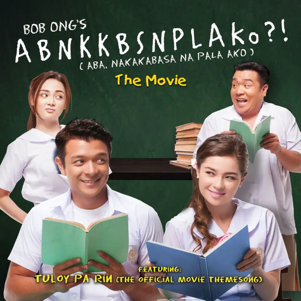 Tuloy Pa Rin (From "abnkkbsnplako ")