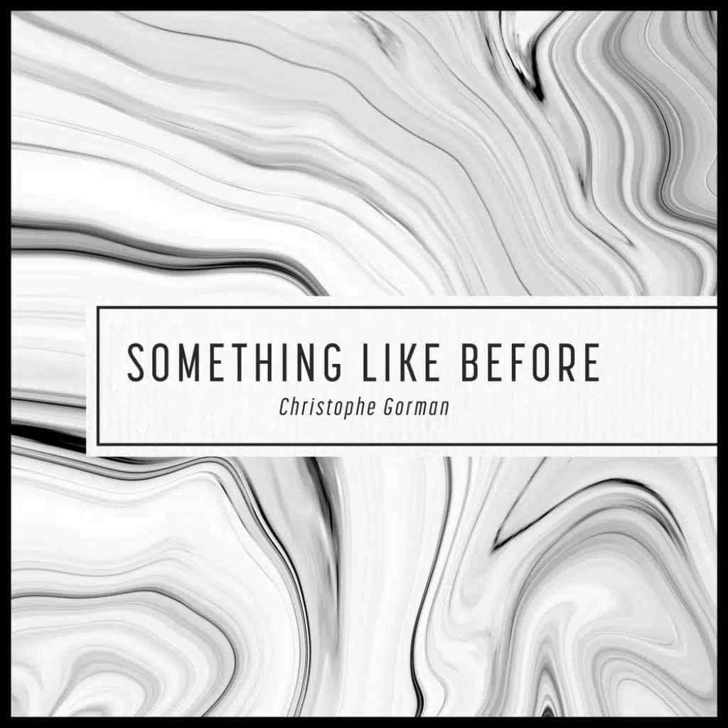 Something Like Before