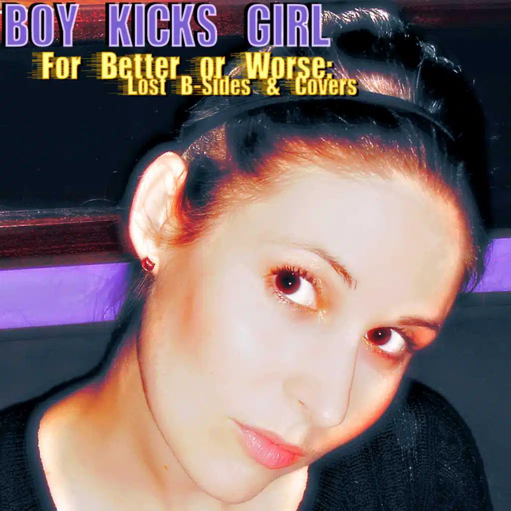 For Better or Worse (B-side)