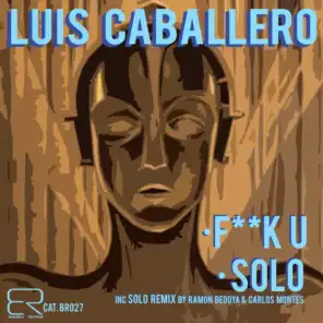 Solo (Ramon Bedoya & Carlos Montes Remix)
