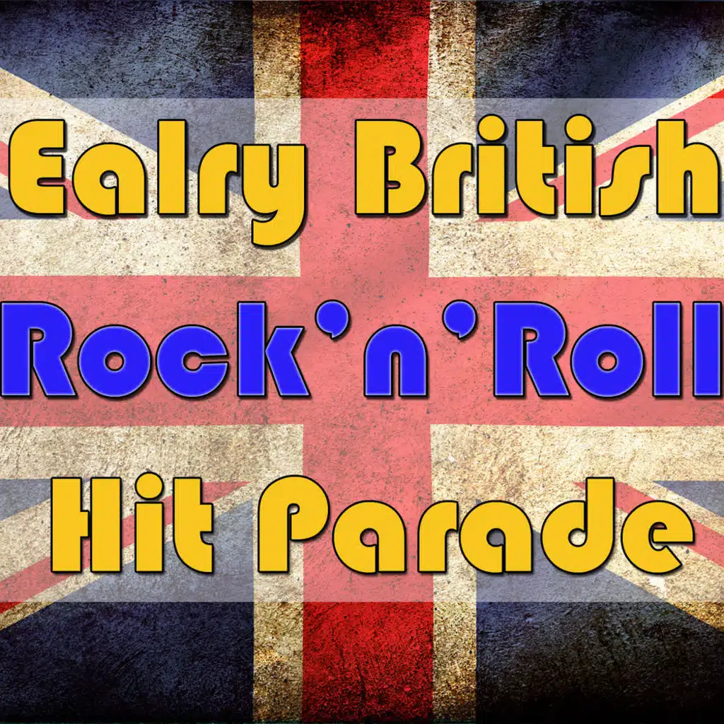 Early British Rock'n'Roll Hit Parade (Live)