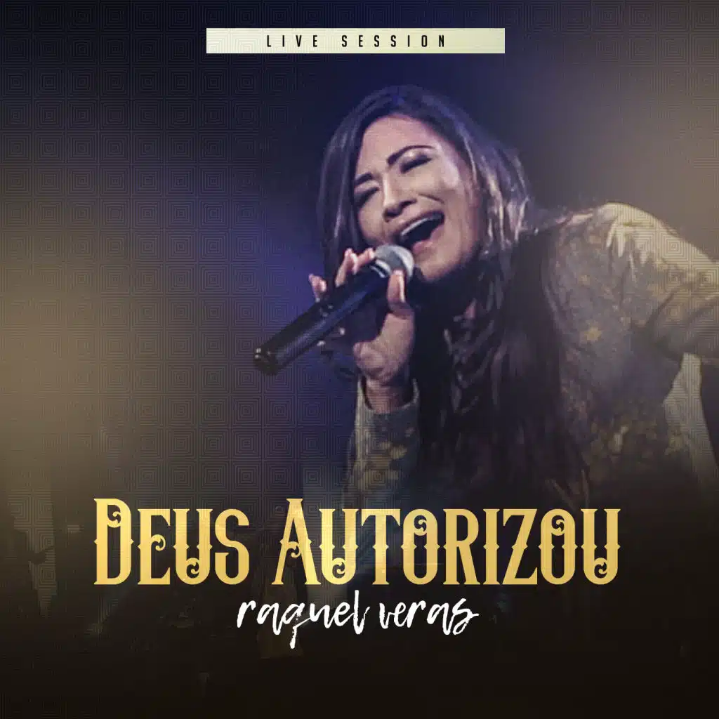 Deus Autorizou (Live Session)