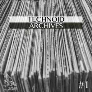 Technoid Archives #1