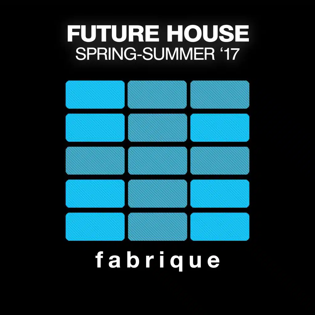 Future House (Spring-Summer '17)