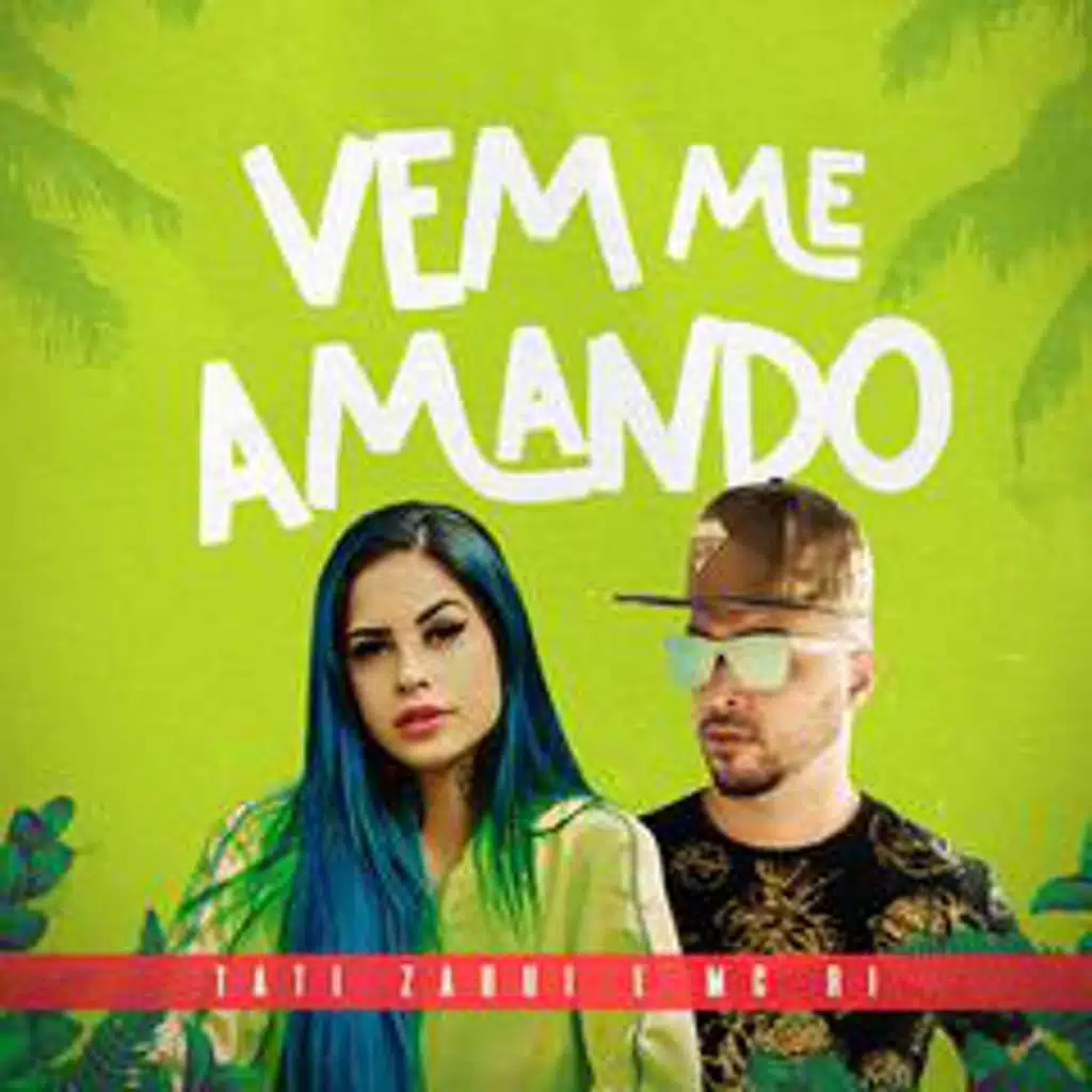 Vem Me Amando (feat. Tati Zaqui)