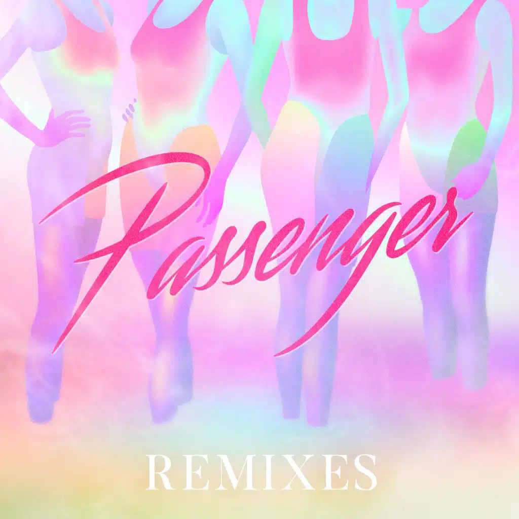 Passenger Remixes