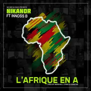 L'afrique en a (feat. Innoss B)
