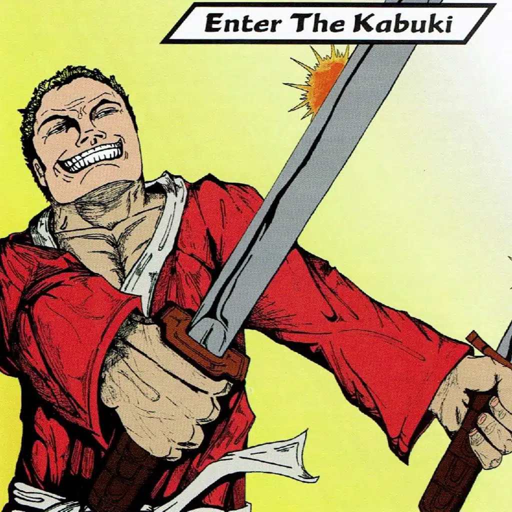 Enter the Kabuki