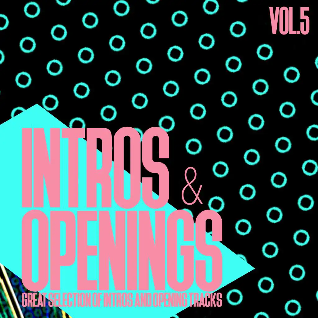 Intros & Openings, Vol. 5 - Great Selection of Intros and Opening Tracks