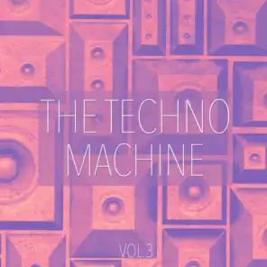 The Techno Machine, Vol. 3 - Techno Essentials