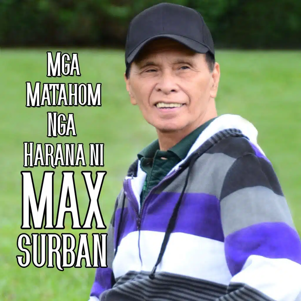 Mga Matahom Nga Harana Ni Max Surban